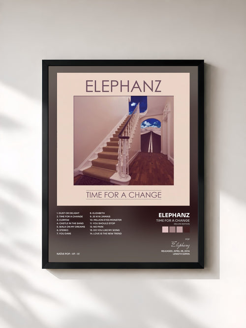 Elephanz · TIME FOR A CHANGE (Deluxe Edition) — Affiche encadrée