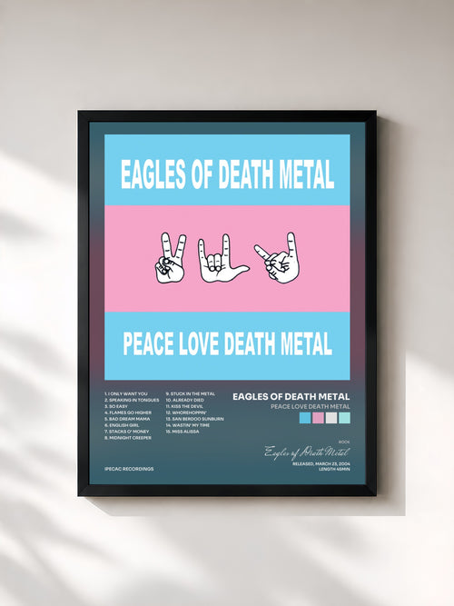 Eagles of Death Metal · Peace Love Death Metal — Affiche encadrée