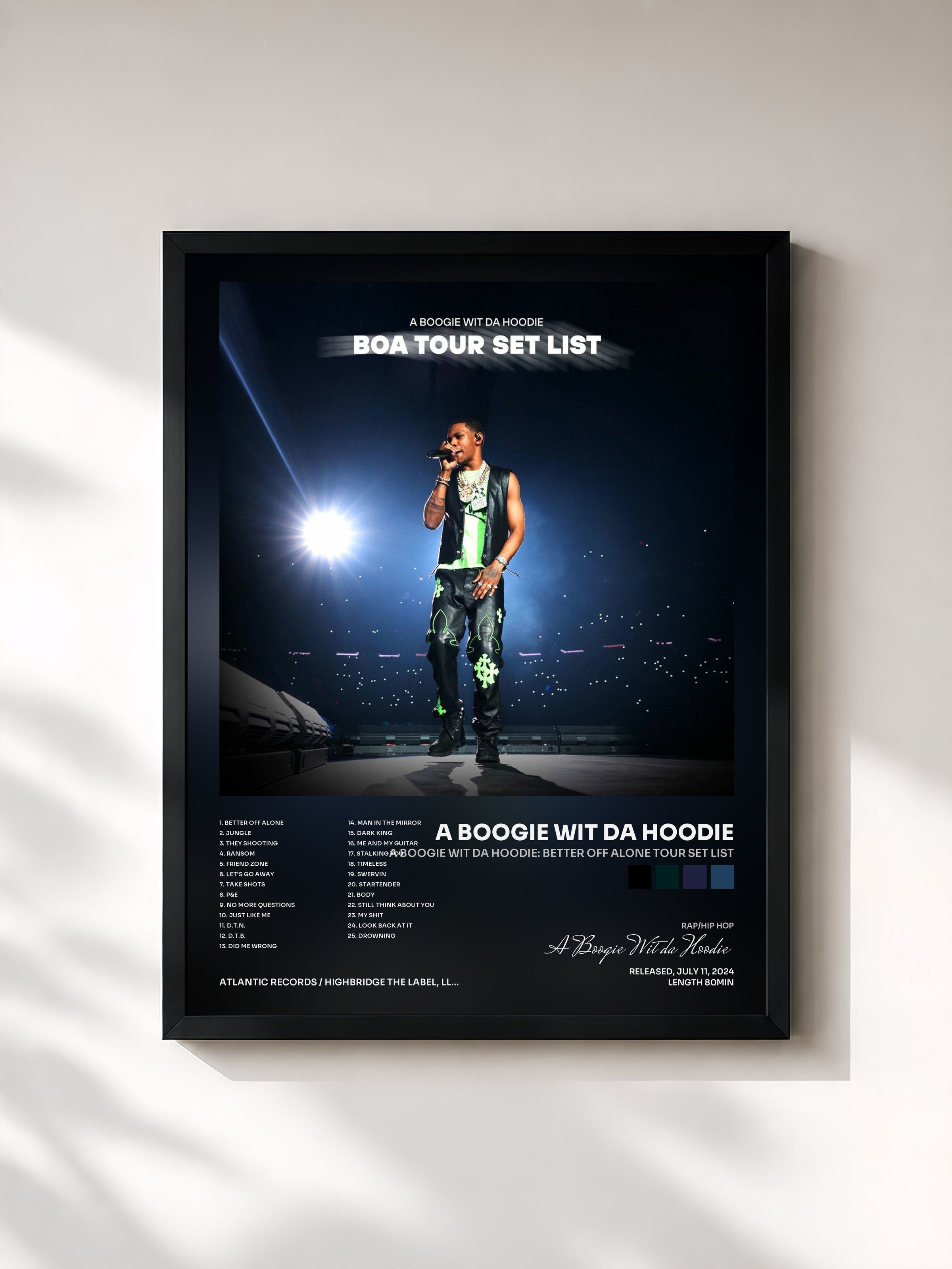 A Boogie Wit da Hoodie · A Boogie Wit Da Hoodie: Better Off Alone Tour Set List