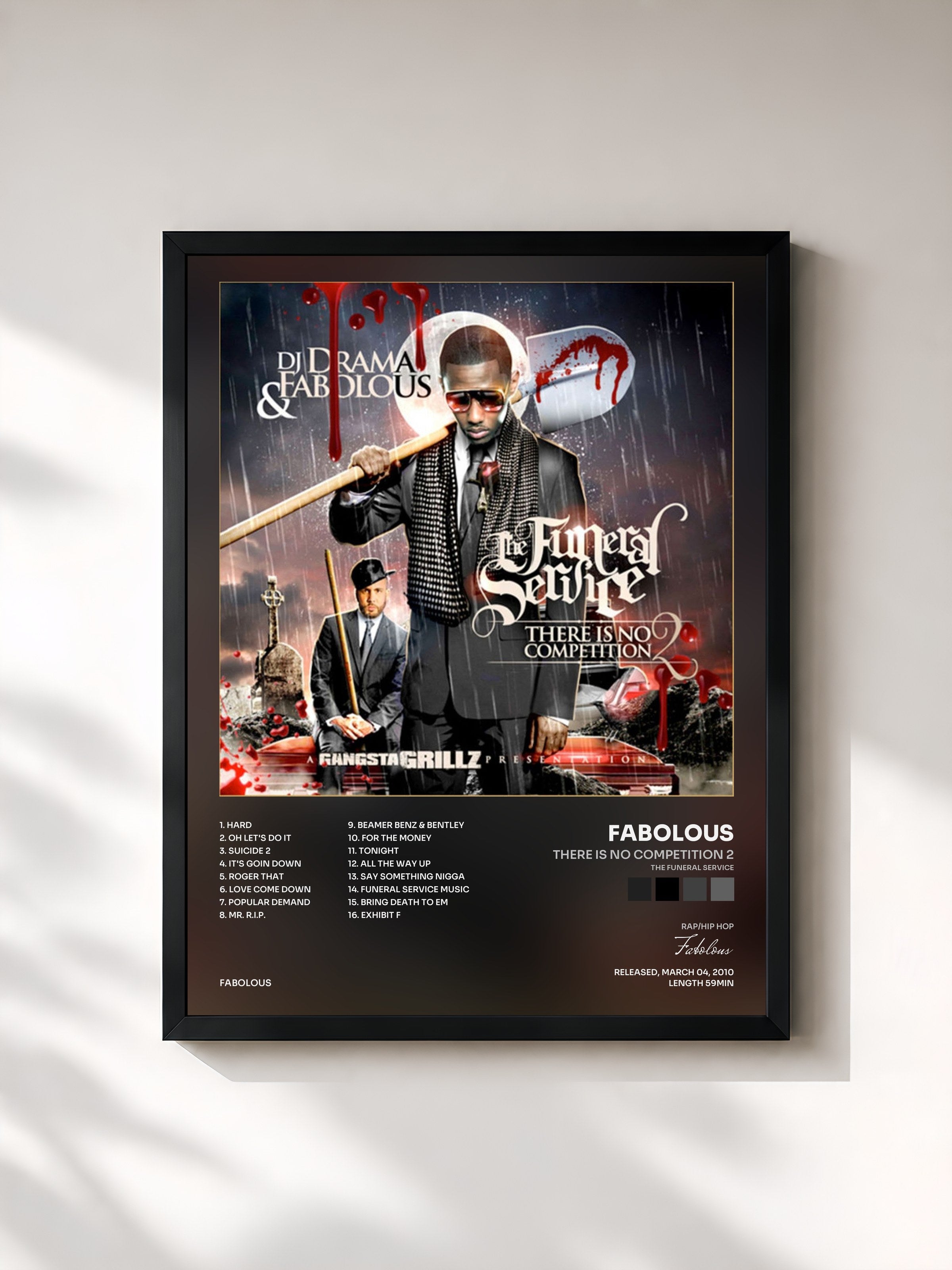 Fabolous · There Is No Competition 2 (The Funeral Service)
