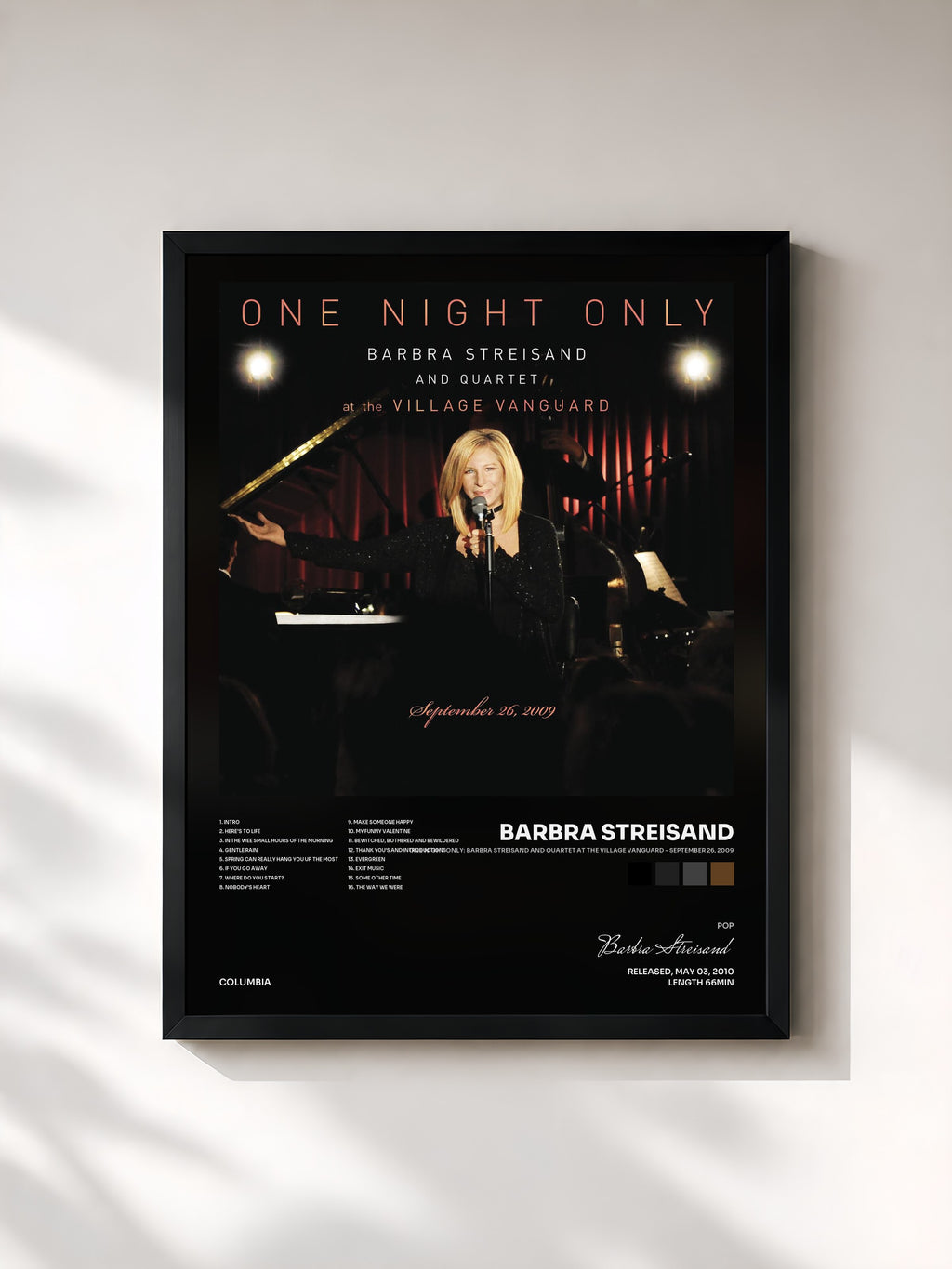 Barbra Streisand · One Night Only: Barbra Streisand and Quartet at the Village Vanguard - September 26, 2009