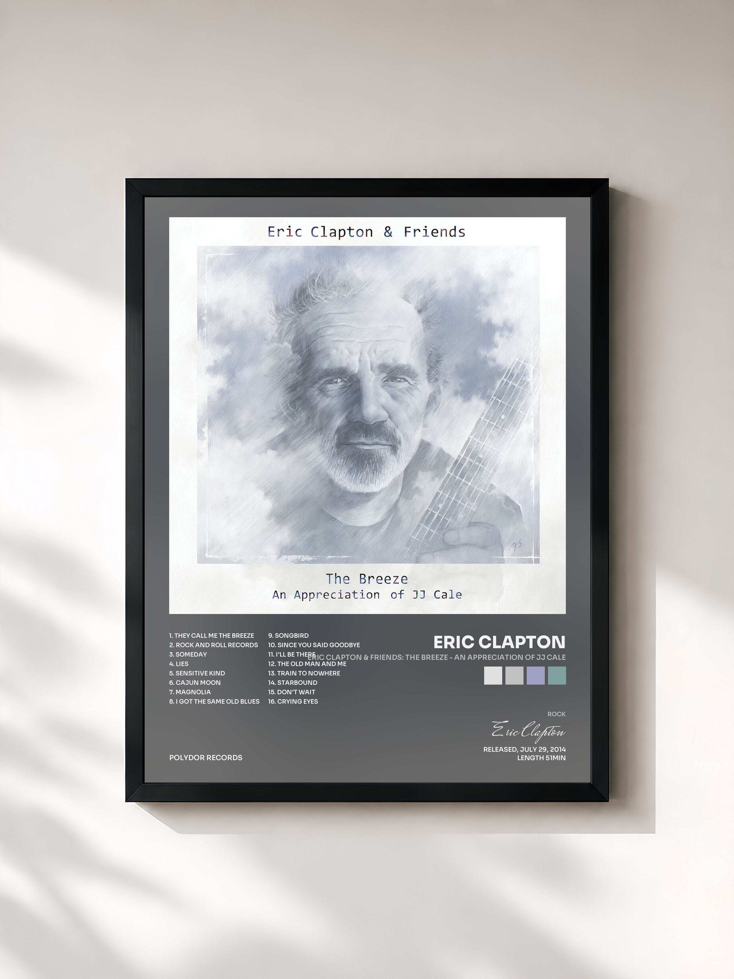 Eric Clapton · Eric Clapton & Friends: The Breeze - An Appreciation Of JJ Cale