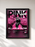 P!nk · All I Know So Far: Setlist
