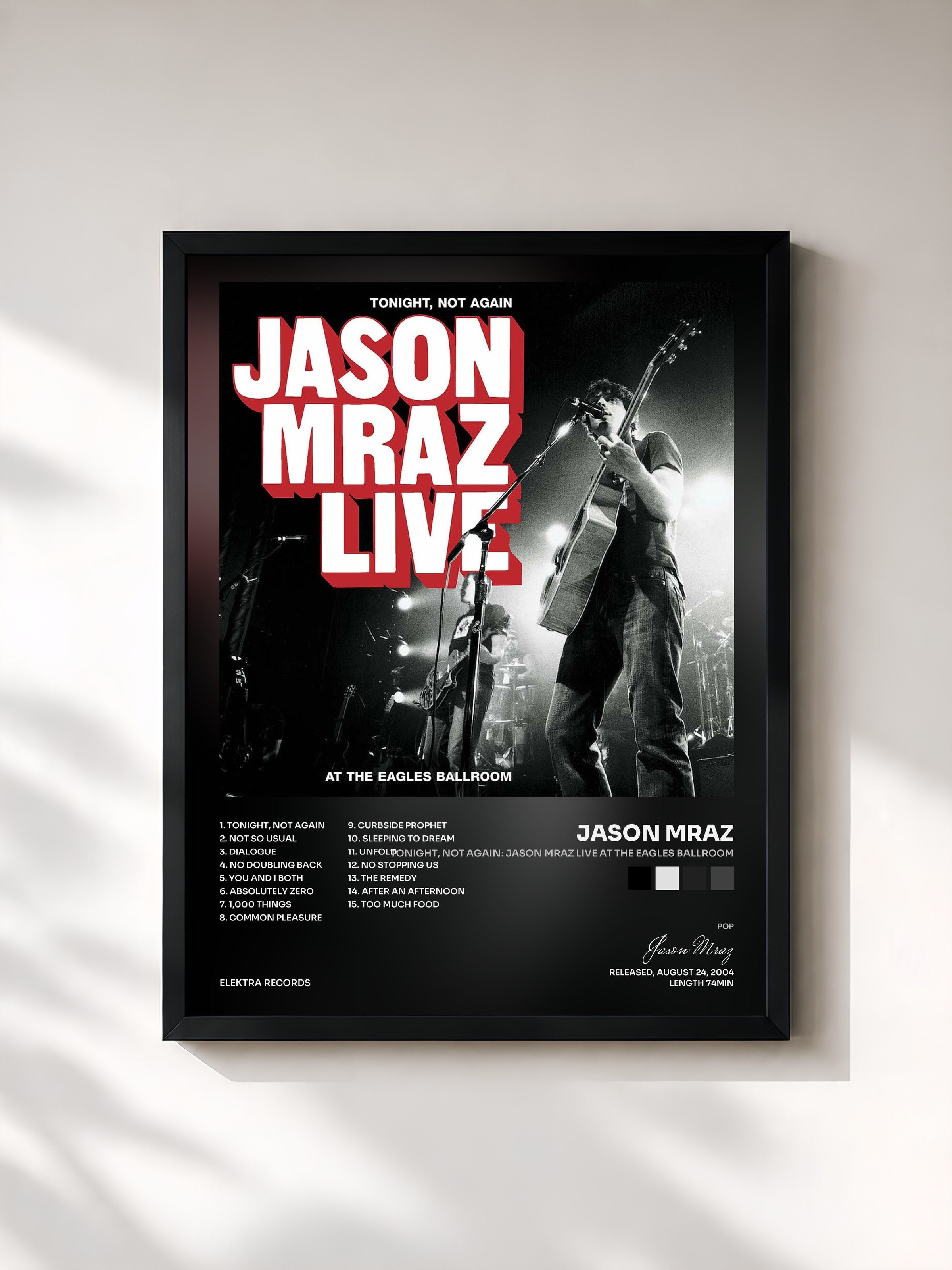 Jason Mraz · Tonight, Not Again: Jason Mraz Live at the Eagles Ballroom