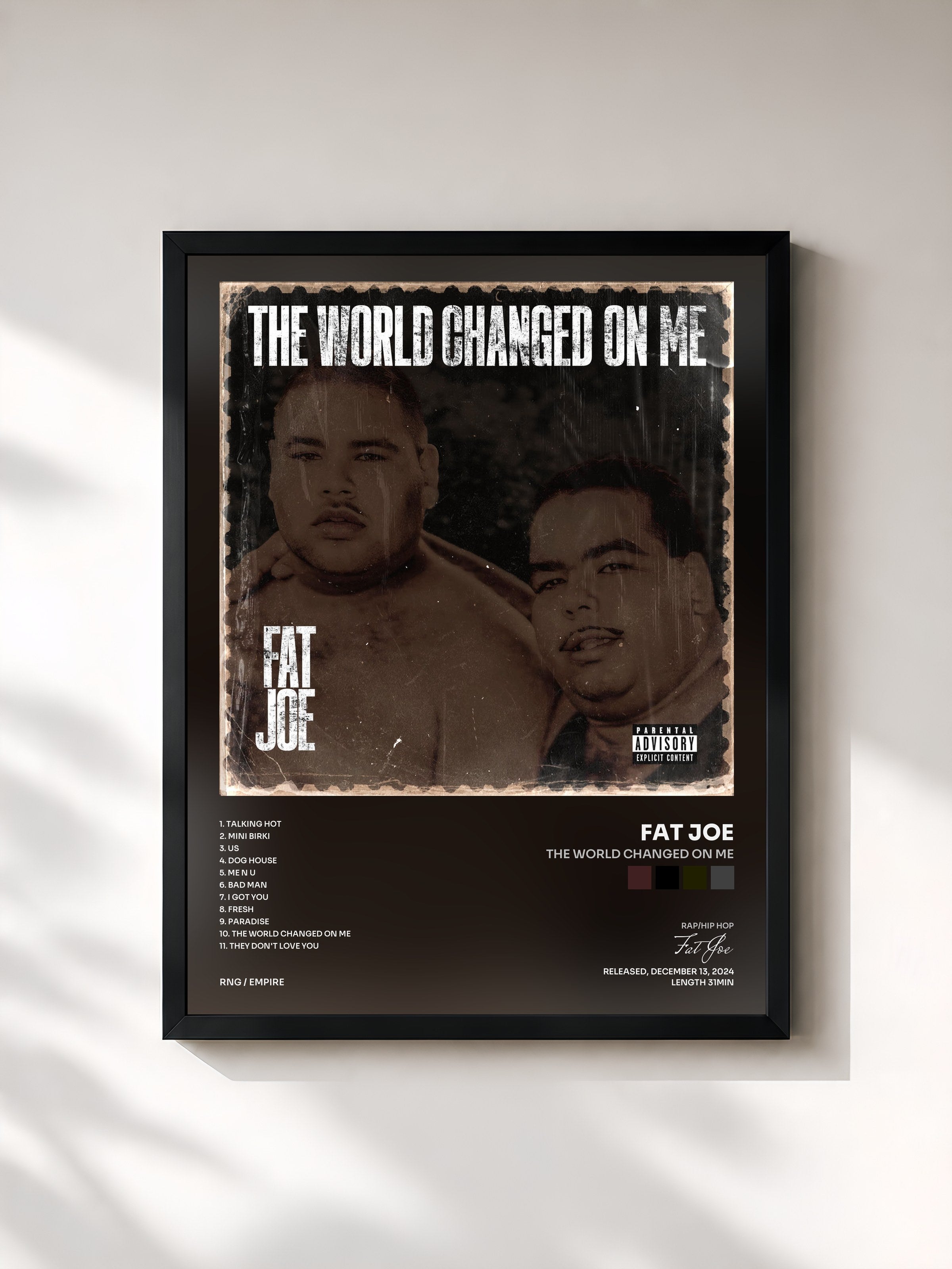 Fat Joe · The World Changed On Me