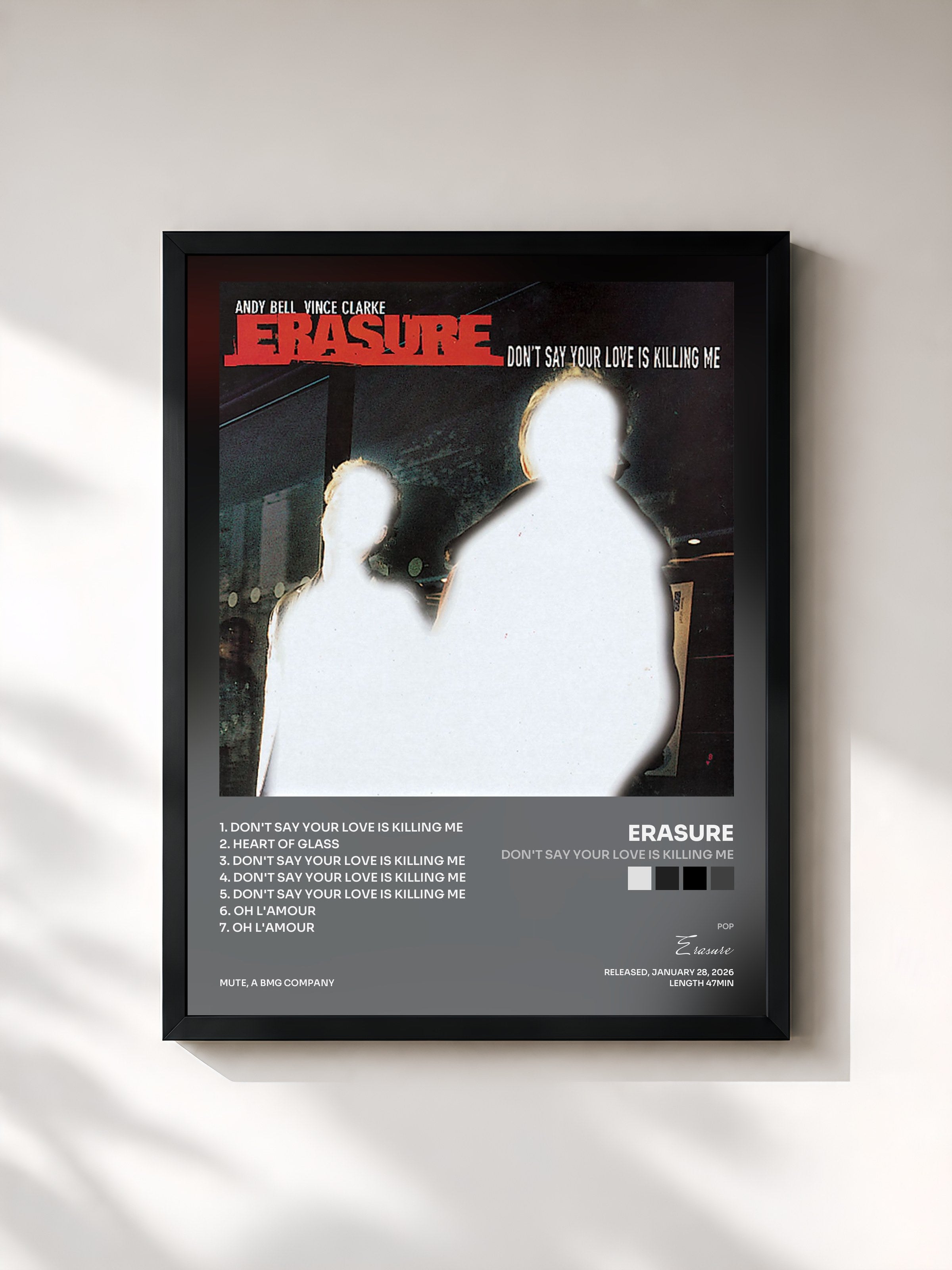 Erasure · Don't Say Your Love Is Killing Me