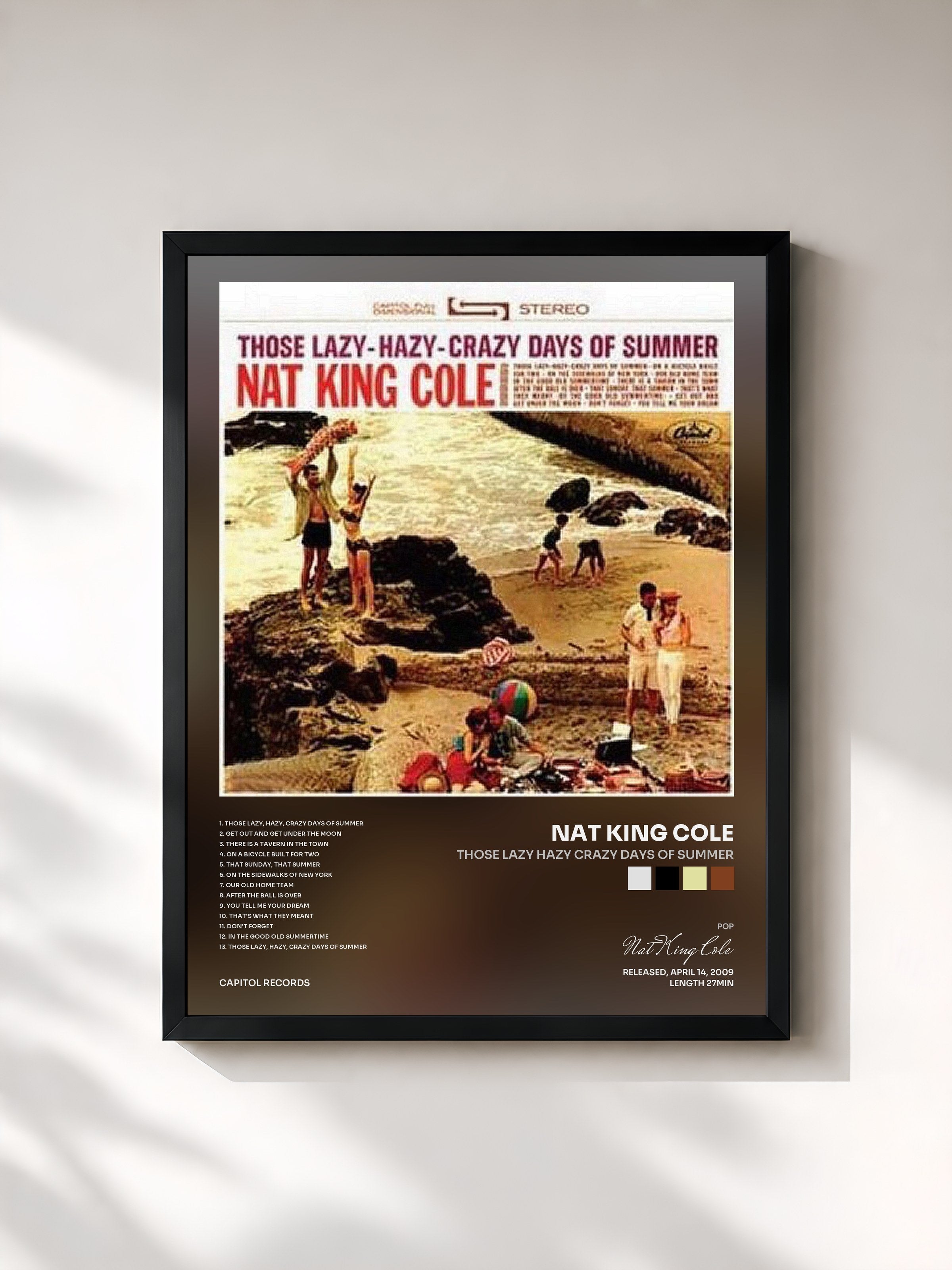 Nat King Cole · Those Lazy Hazy Crazy Days Of Summer