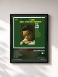 Nat King Cole · I Don't Want To Be Hurt Anymore