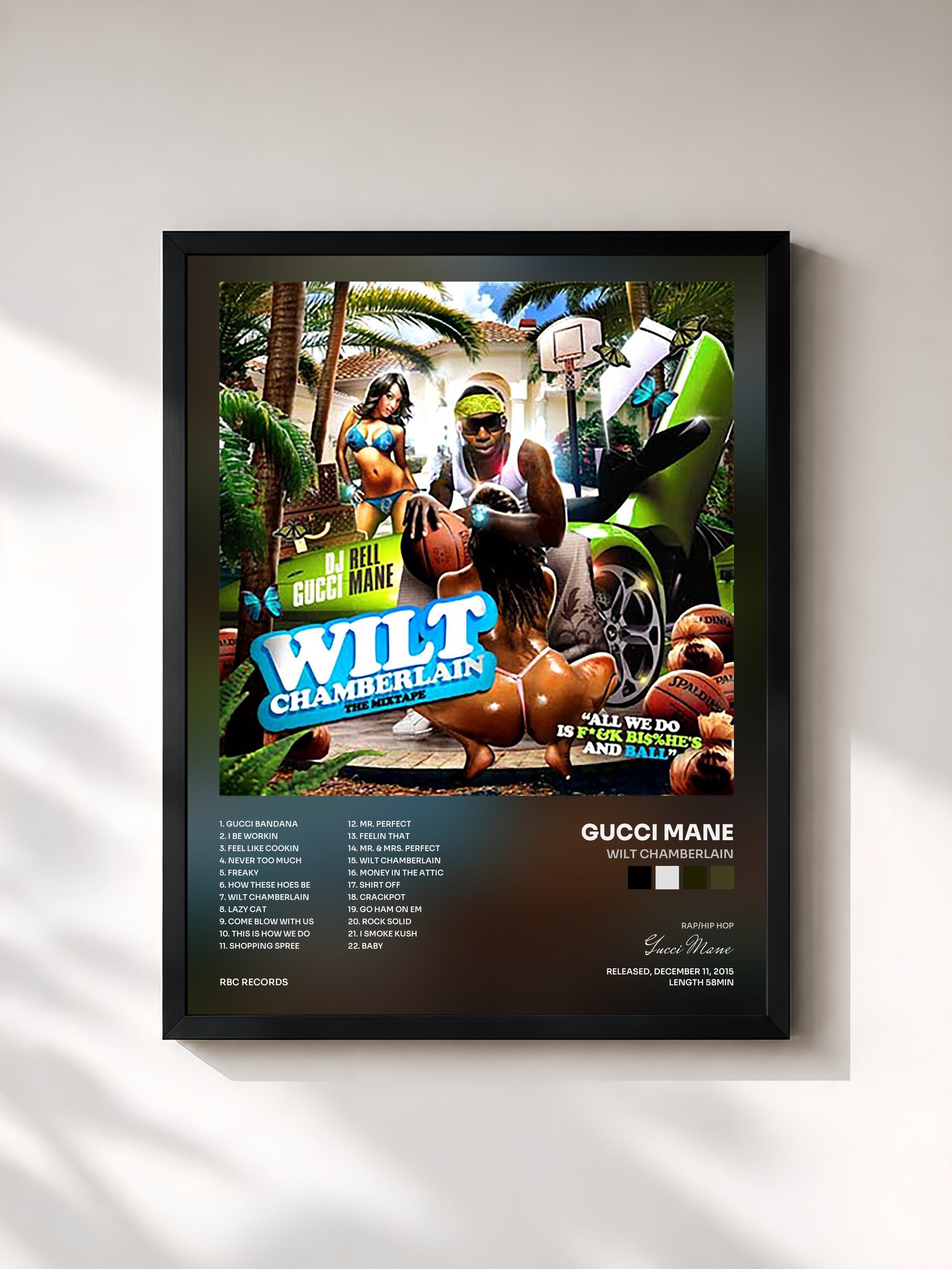 Gucci Mane · Wilt Chamberlain