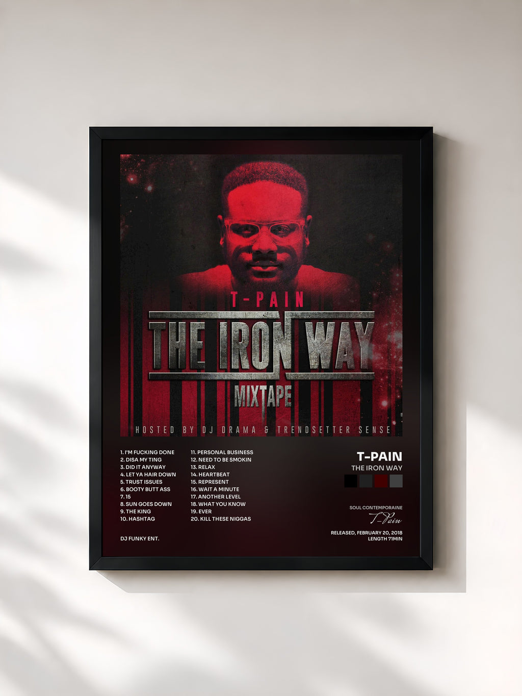 T-Pain · The Iron Way
