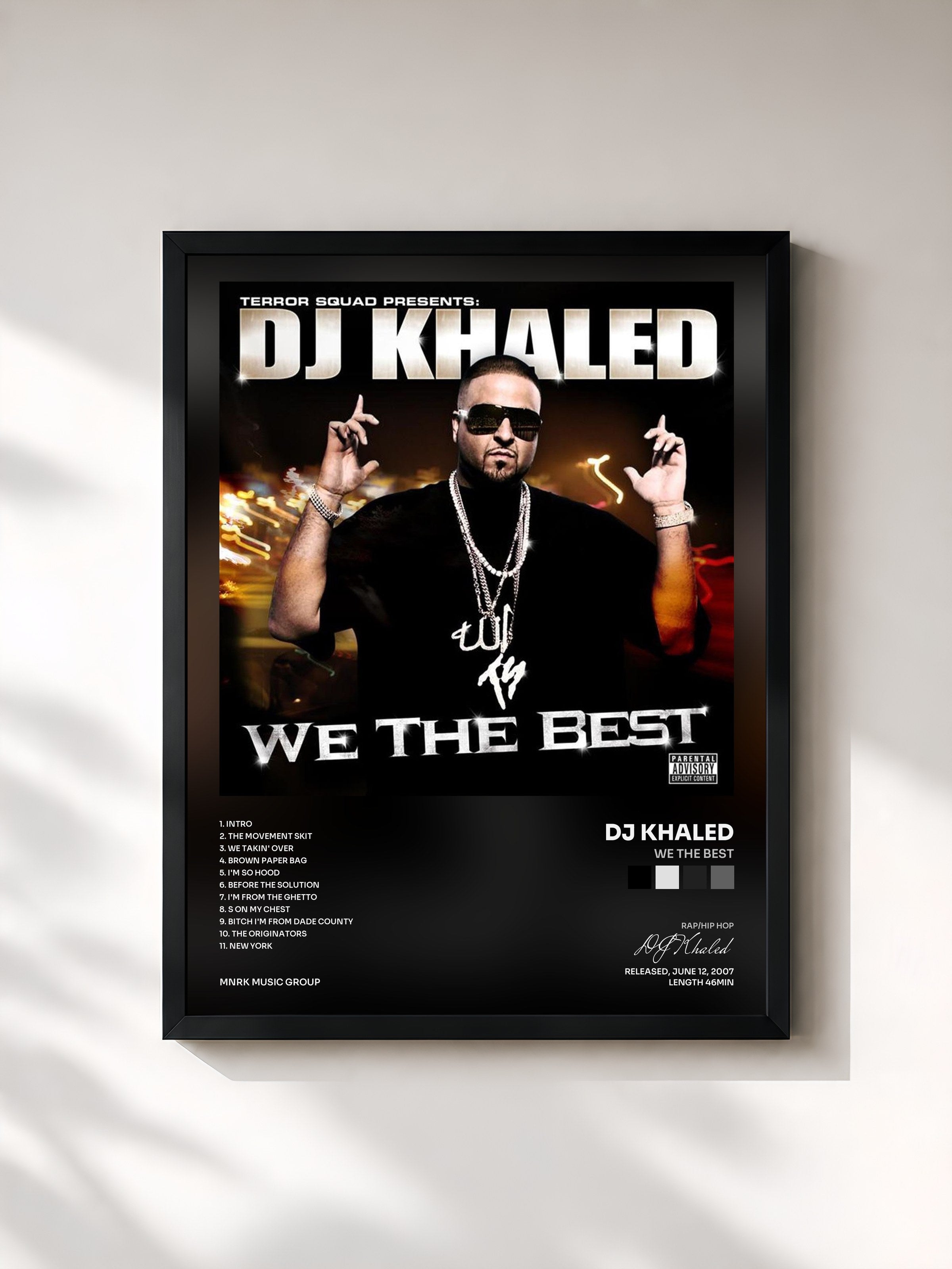 DJ Khaled · We The Best