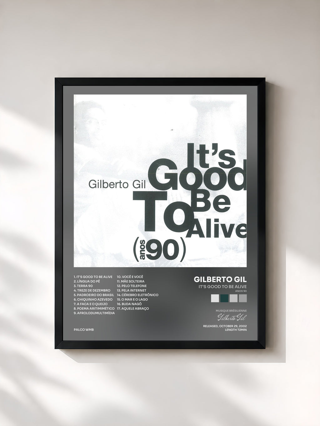 Gilberto Gil · It's Good To Be Alive (Anos 90)