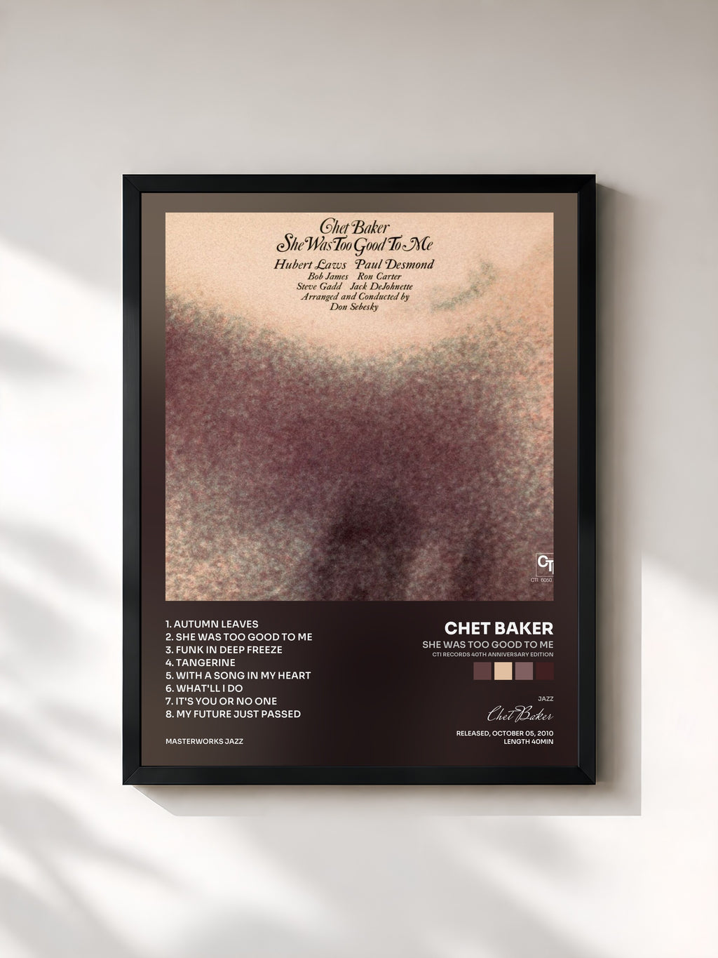 Chet Baker · She Was Too Good To Me (CTI Records 40th Anniversary Edition)