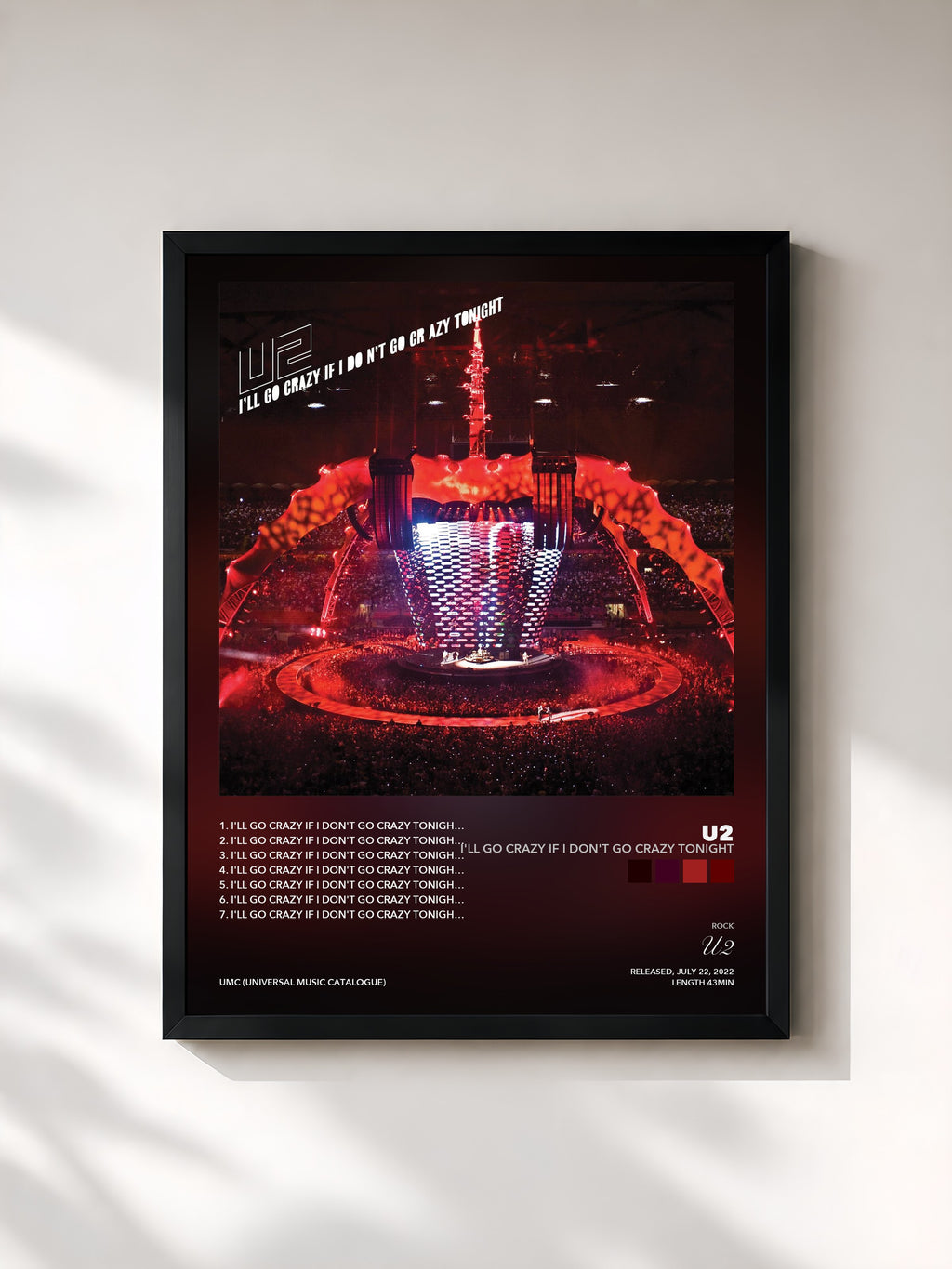 U2 – I'll Go Crazy If I Don't Go Crazy Tonight