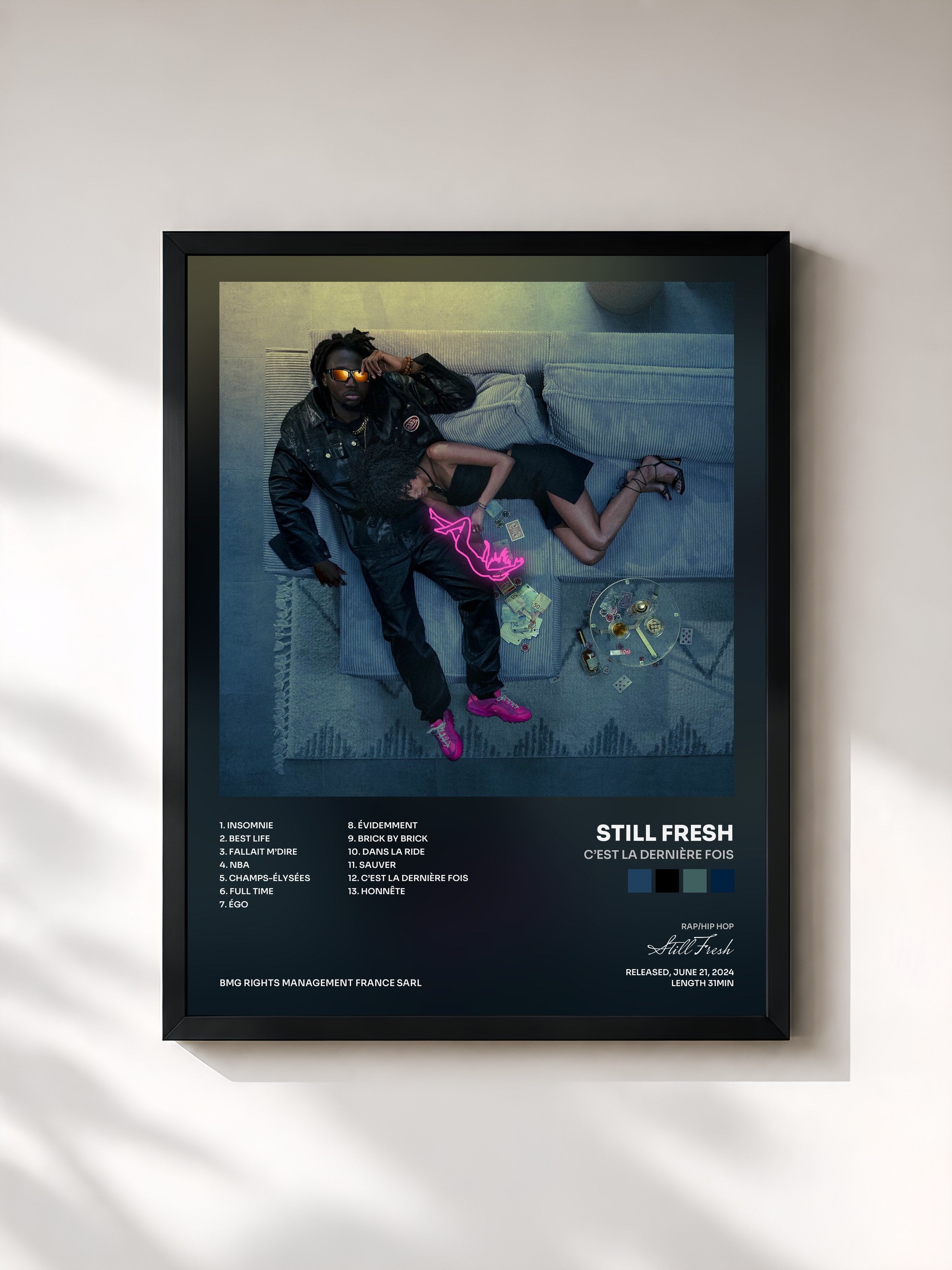 Still Fresh · C’EST LA DERNIÈRE FOIS
