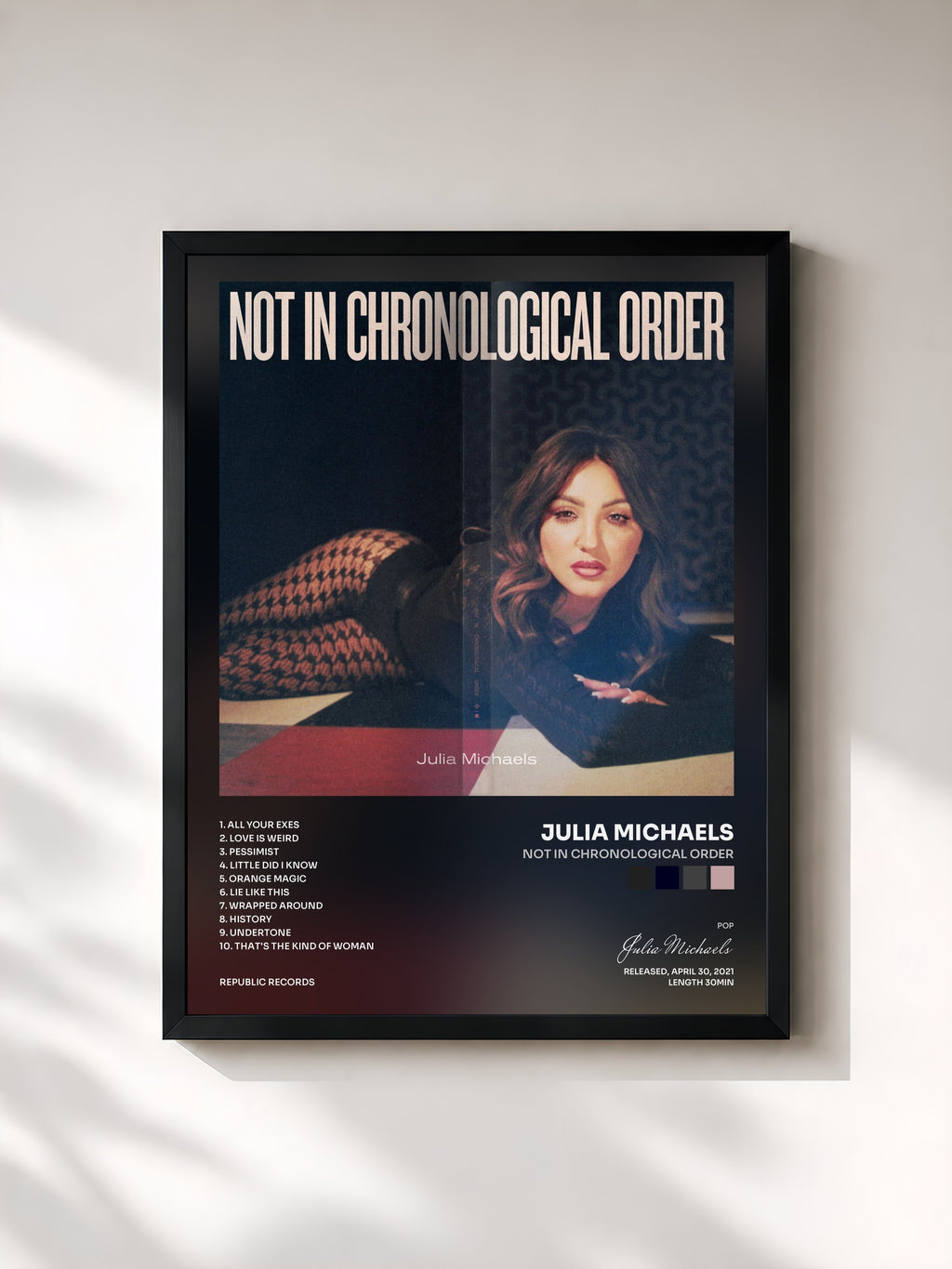 Julia Michaels · Not In Chronological Order