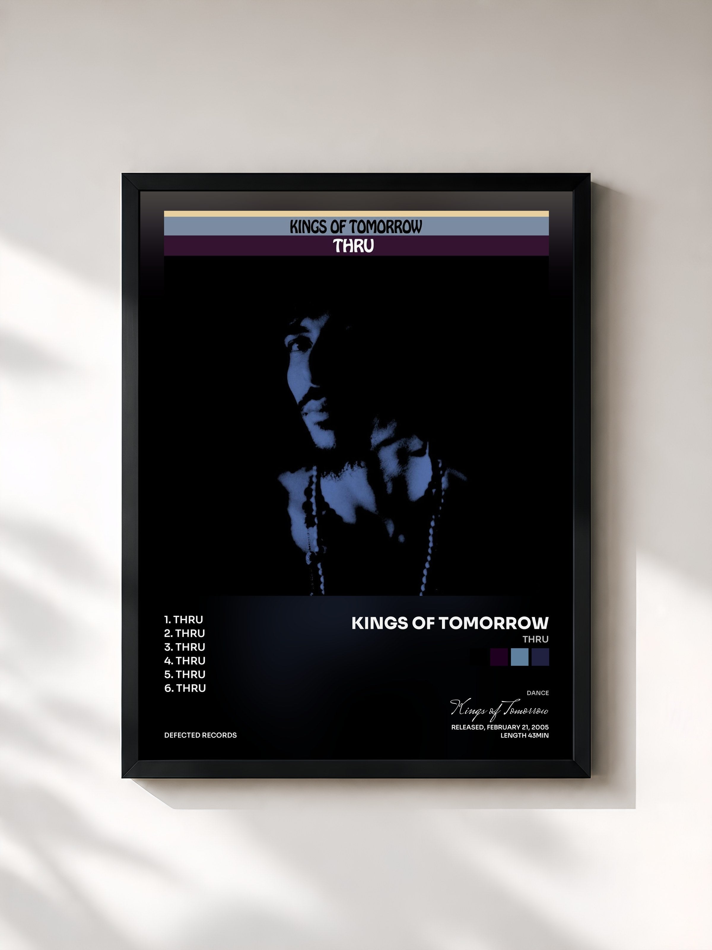 Kings of Tomorrow · Thru