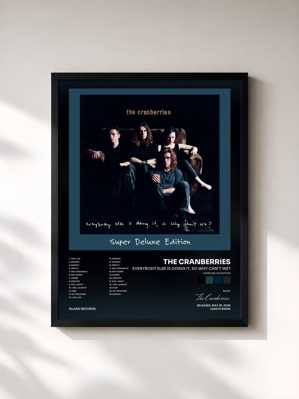 The Cranberries · Everybody Else Is Doing It, So Why Can't We? (Super Deluxe Edition)