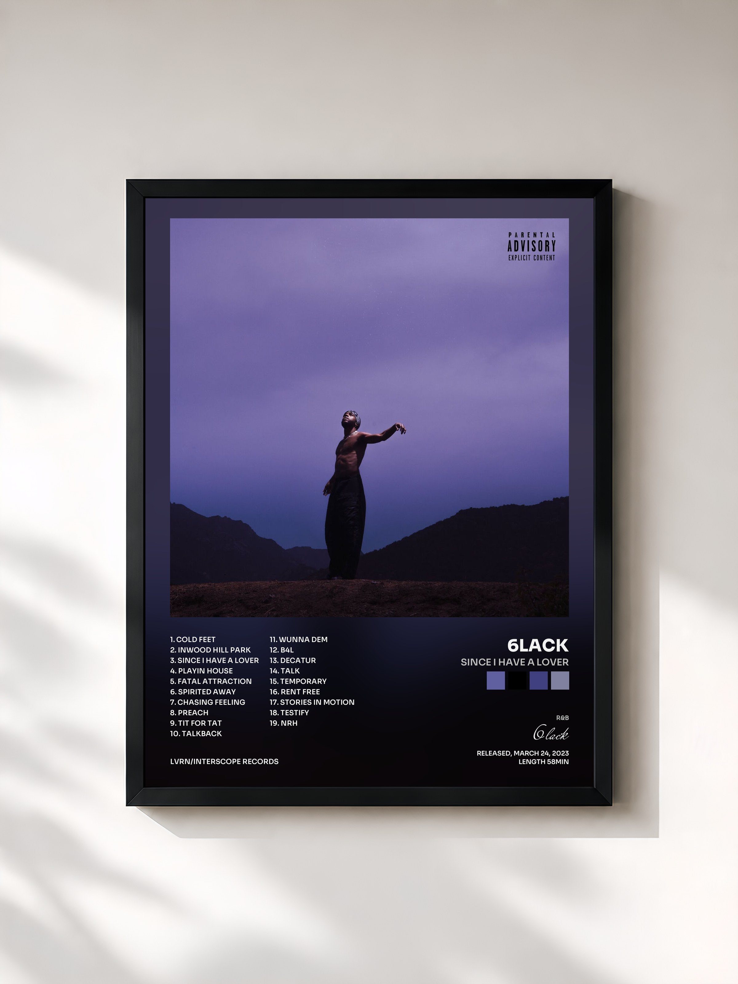6lack · Since I Have A Lover