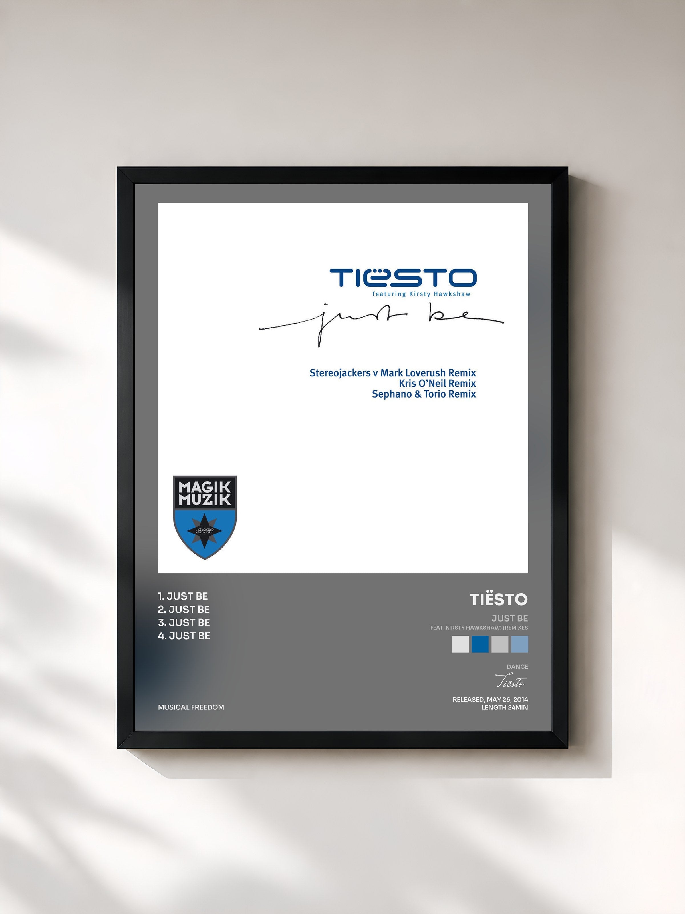 Tiësto · Just Be (feat. Kirsty Hawkshaw) (Remixes)