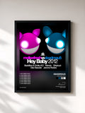 Deadmau5 · Hey Baby 2012