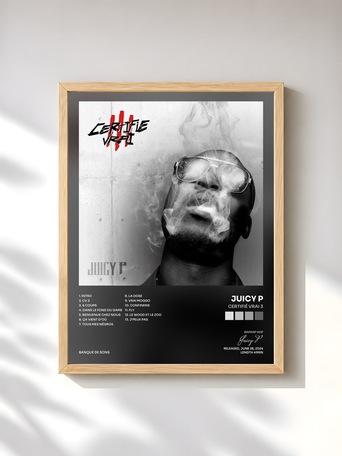 #bois Tableau de l'album Certifié Vrai 3 de Juicy P, cadre en bois brut, imprimé et encadré en France