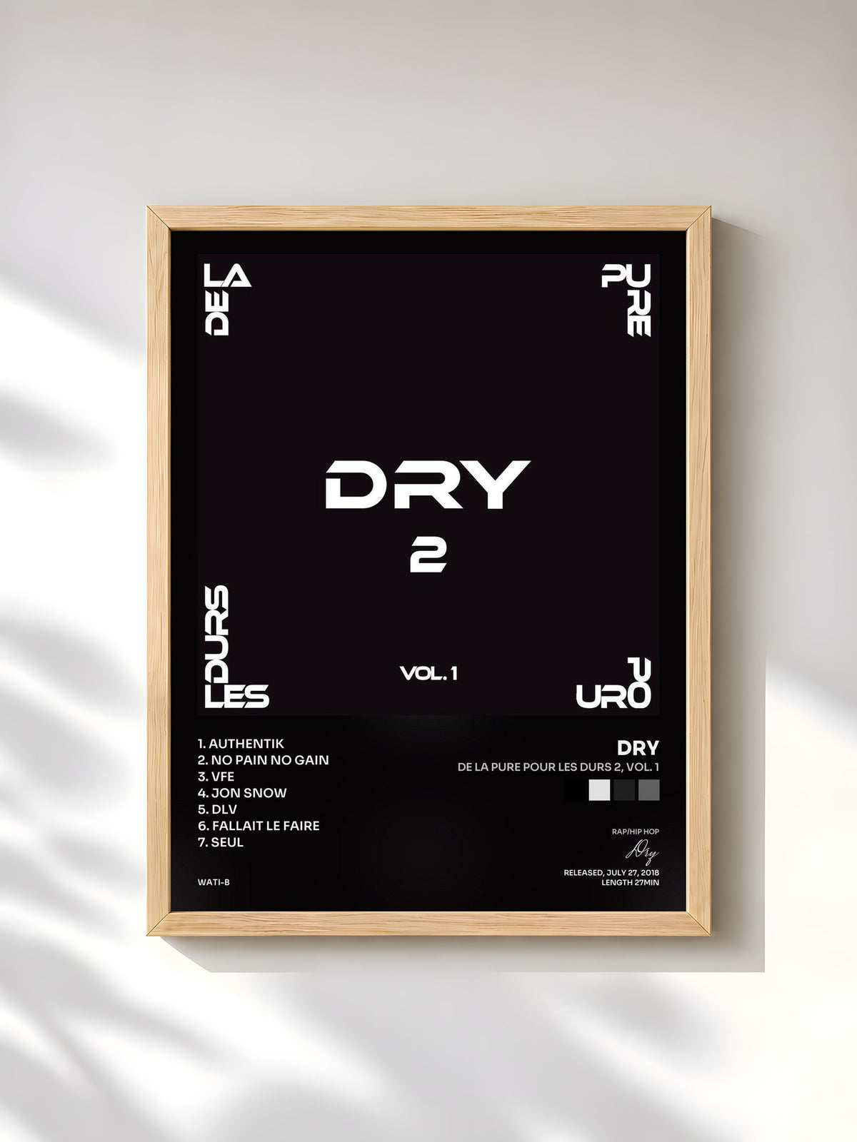 #bois Tableau de l'album De la pure pour les durs 2, Vol. 1 de Dry, cadre en bois brut, imprimé et encadré en France