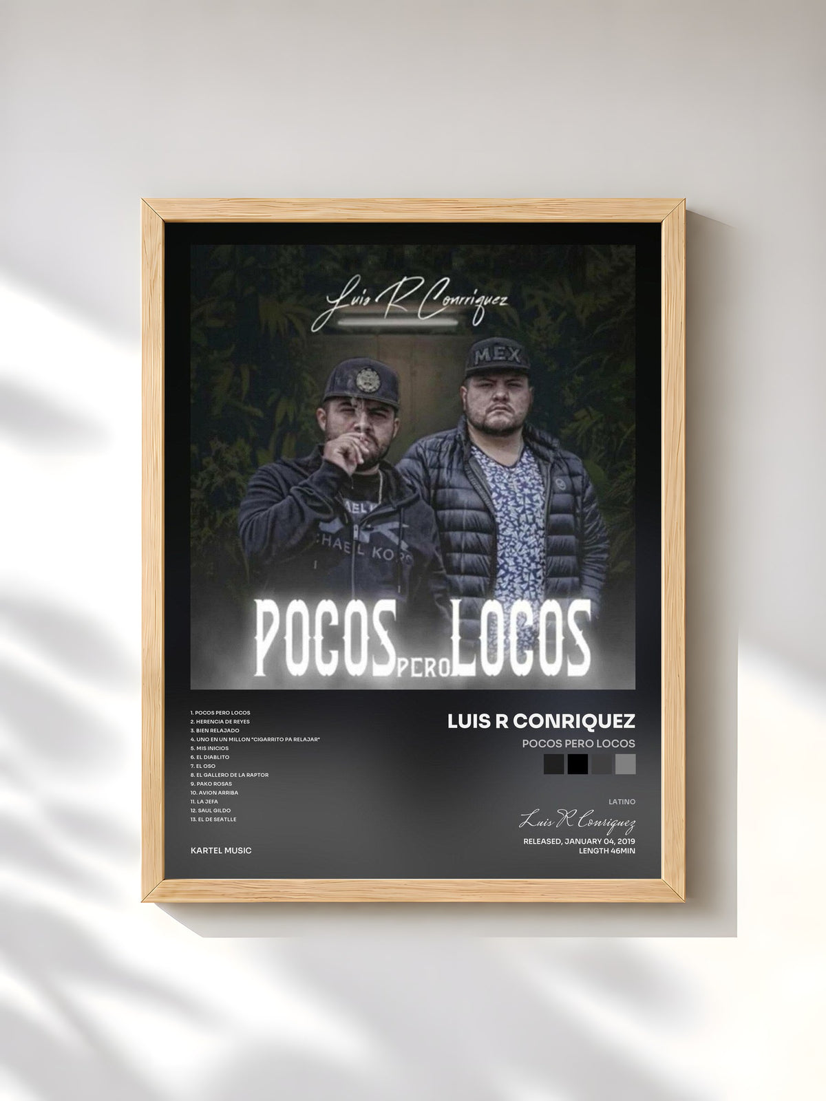 #bois Tableau de l'album Pocos Pero Locos de Luis R Conriquez, cadre en bois brut, imprimé et encadré en France