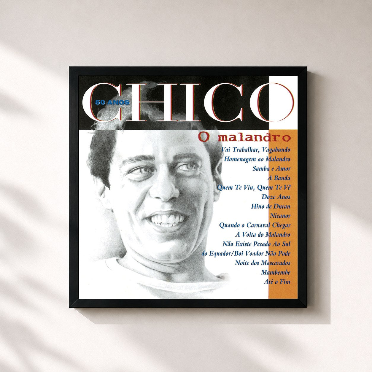 Chico Buarque · Chico 50 Anos - O Malandro