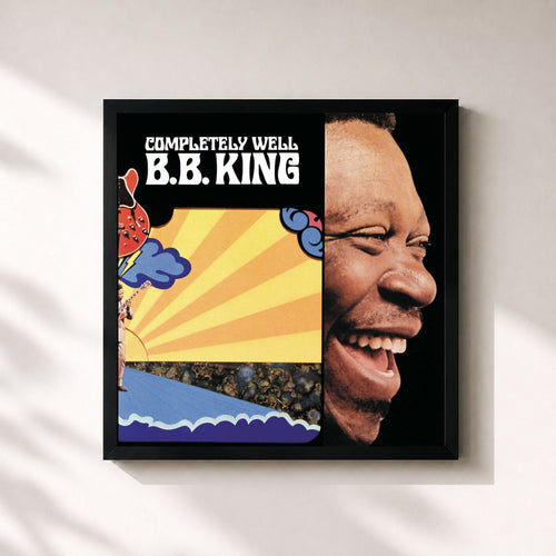 B.B. King · Completely Well — Gerahmter Kunstdruck