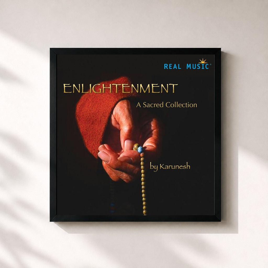 Karunesh · Enlightenment - A Sacred Collection