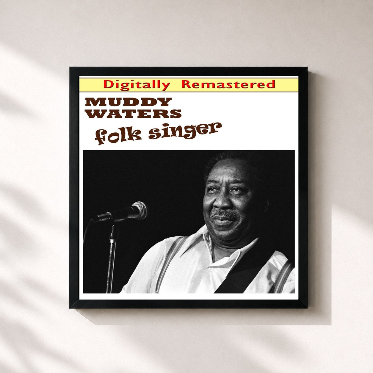 Muddy Waters · Folk Singer (Digitally Remastered)