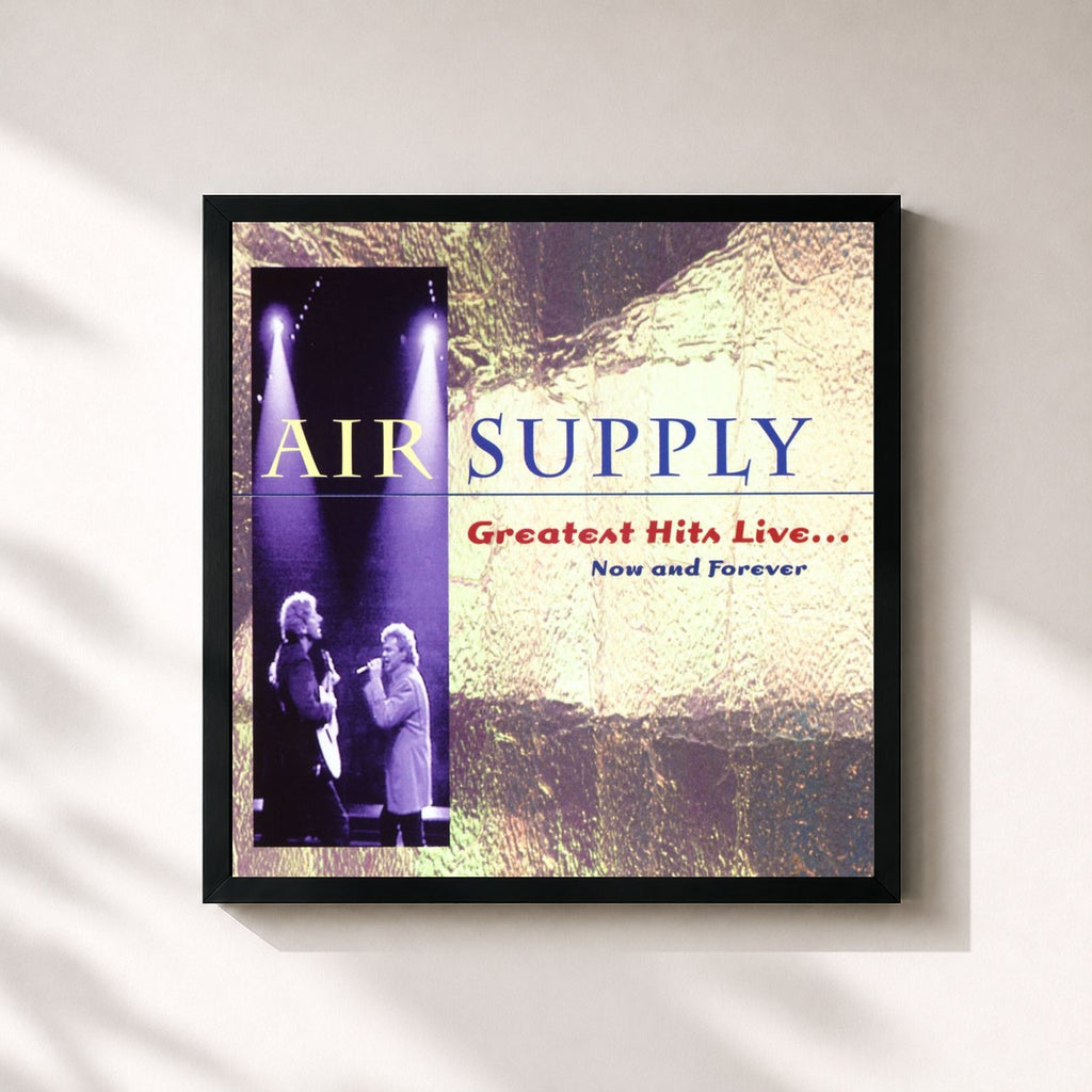 Air Supply · Greatest Hits Live...Now And Forever