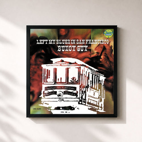 Buddy Guy · Left My Blues In San Francisco — Affiche encadrée