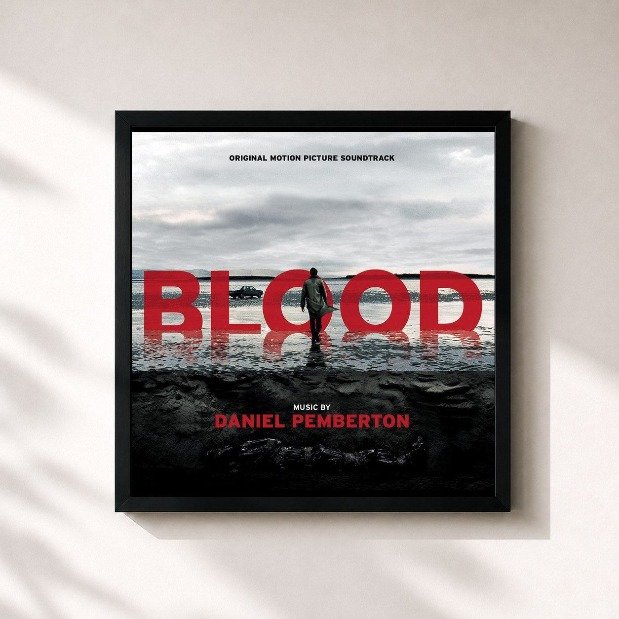 Tableau de l'album Blood (Original Motion Picture Soundtrack) de Daniel Pemberton, imprimé et encadré en France