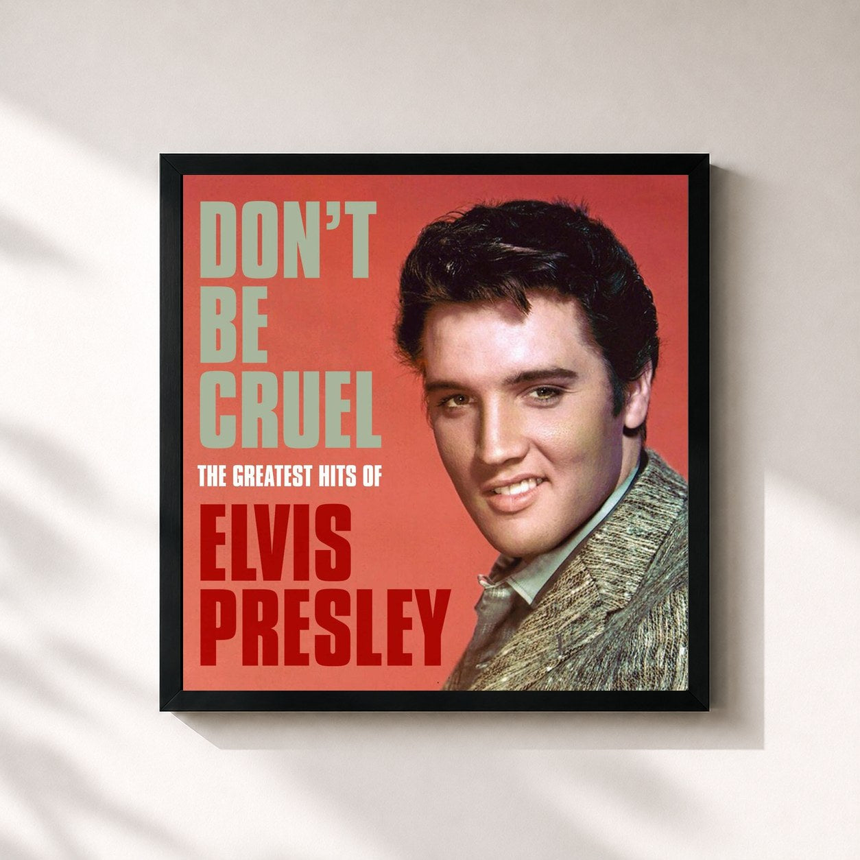 Elvis Presley · Don't Be Cruel: The Greatest Hits of Elvis Presley