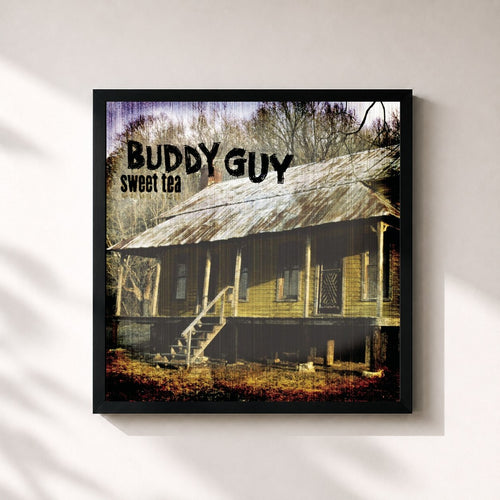Buddy Guy · Sweet Tea — Gerahmter Kunstdruck