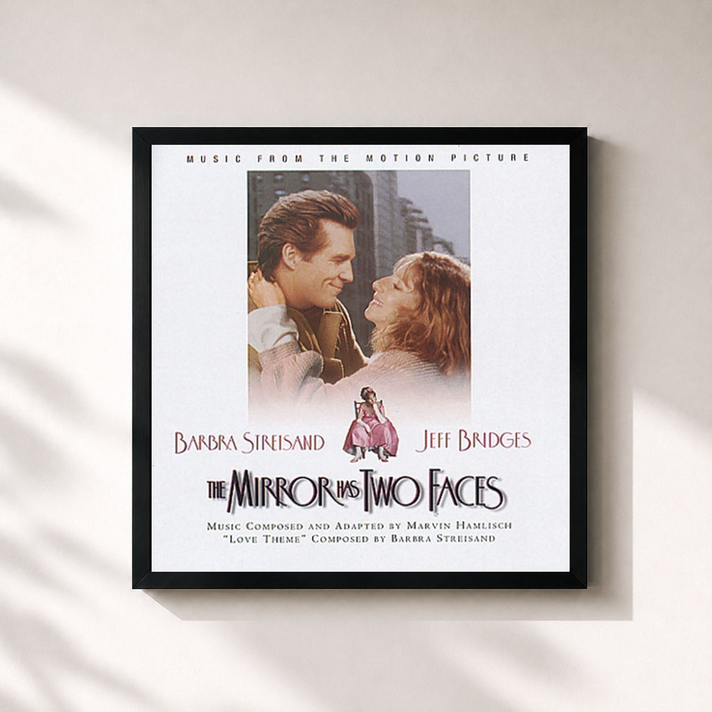 Barbra Streisand · The Mirror Has Two Faces - Music From The Motion Picture