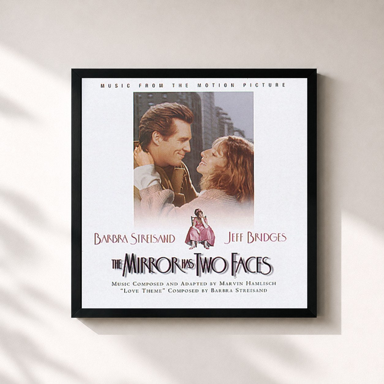 Barbra Streisand · The Mirror Has Two Faces - Music From The Motion Picture