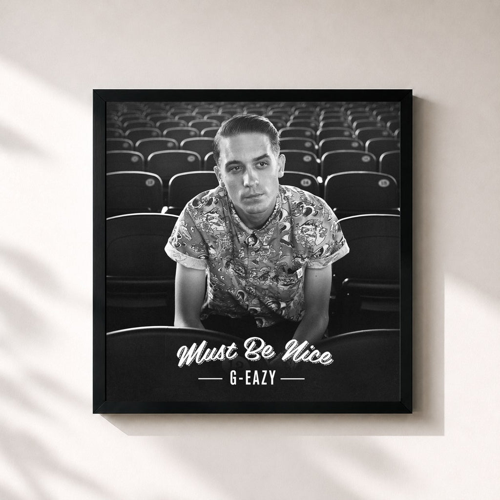 G-Eazy · Must Be Nice