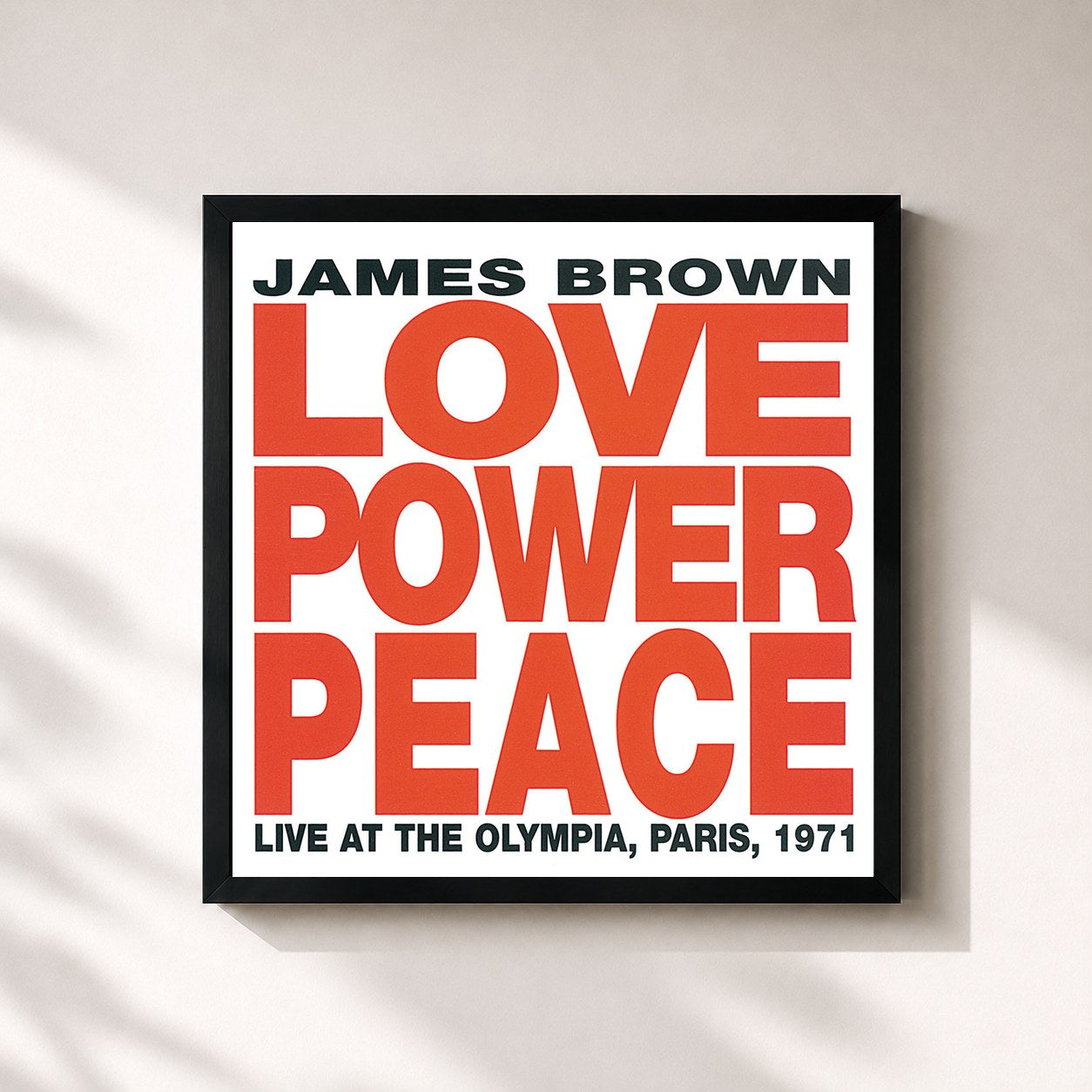 James Brown · Love Power Peace (Live At The Olympia, Paris, 1971)