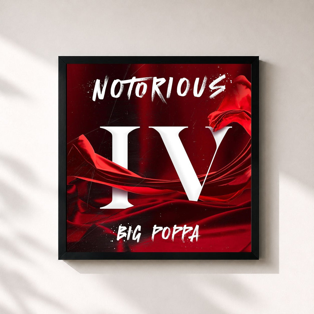 The Notorious B.I.G. · Notorious IV: Big Poppa