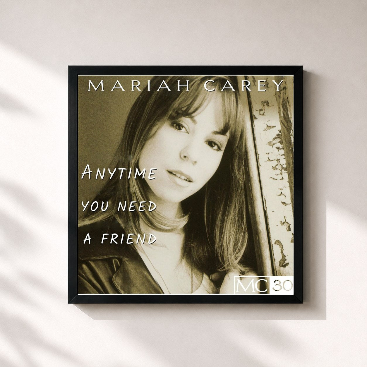Mariah Carey · Anytime You Need A Friend EP