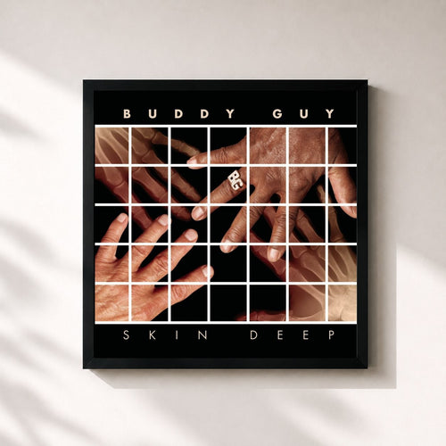 Buddy Guy · Skin Deep Deluxe Version — Affiche encadrée