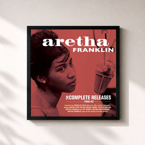 Aretha Franklin · The Complete Releases 1956-62 — Gerahmter Kunstdruck