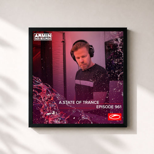 Armin van Buuren · ASOT 961 - A State Of Trance Episode 961 — Stampa incorniciata