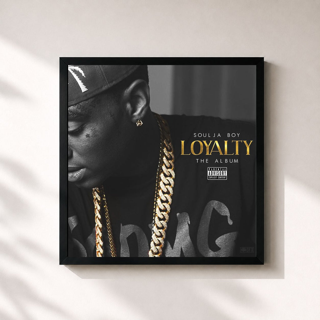 Soulja Boy · Loyalty