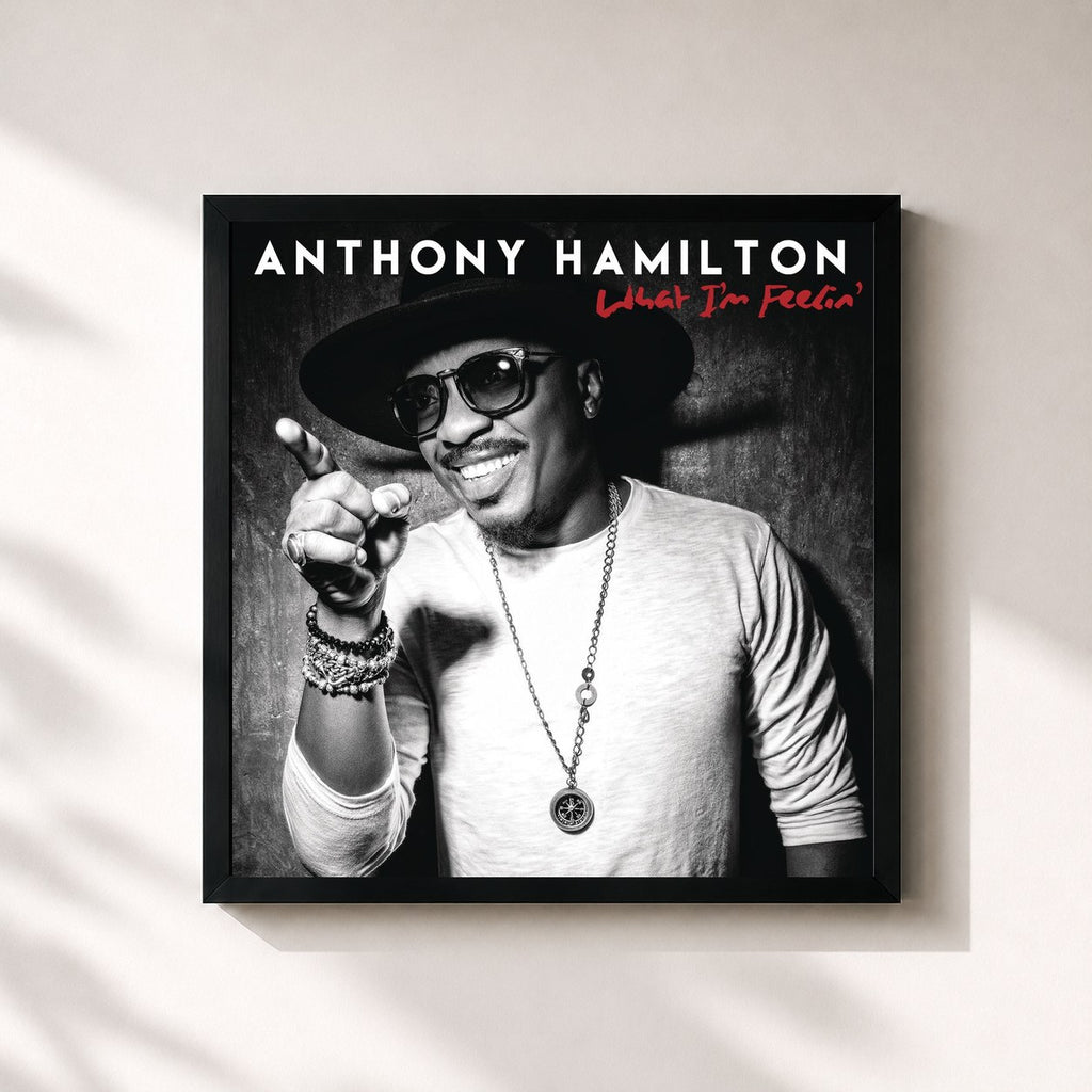 Anthony Hamilton · What I'm Feelin'