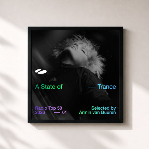 Armin van Buuren · A State of Trance Radio Top 50 - 2026, Vol. 1 (Selected by Armin van Buuren) — Stampa incorniciata