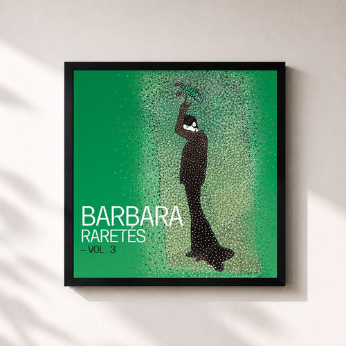 Barbara · Raretés - Vol. 3 — Stampa incorniciata